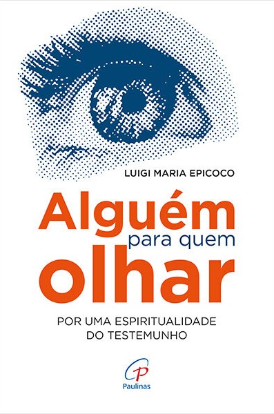 Algu&eacute;m para quem olhar